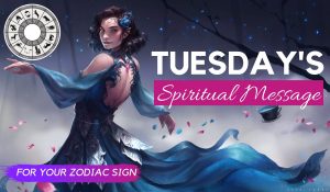 Read more about the article Today’s Spiritual Message for Your Zodiac Sign! January 28, 2020