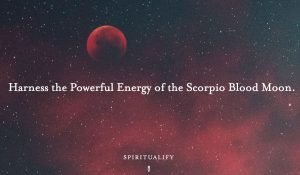 Read more about the article Harness the Powerful Energy of the Scorpio Blood Moon – May 15/16